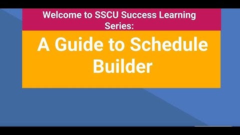 SSCU Schedule Builder Guide
