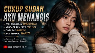 Cukup Sudah Aku Menangis | Cinta Tak Direstui, Hati Seorang Wanita - Lagu Slow Rock Malaysia 2026 🌧️