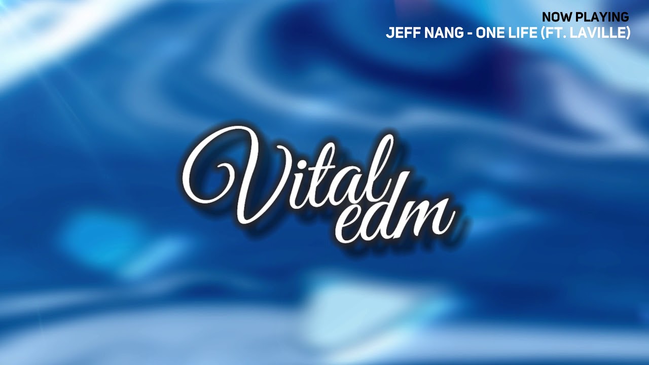 [HOUSE] Jeff Nang - 1Life (ft. Laville)