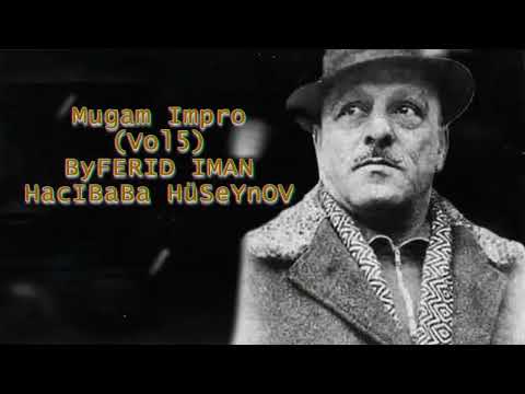 Hacibaba Huseynov-Mugam Impro (Vol 5) FDS Production