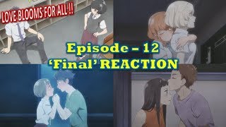 Araburu Kisetsu no Otome domo yo ✩ EPISODE 12「ENDING」 