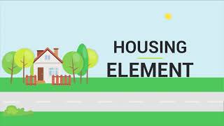 Housing Element | Chapter 1: What is the Housing Element and why do we need it