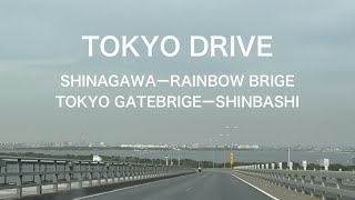 K東京ドライブ　品川埠頭→レインボーブリッジ→東京ゲートブリッジ→新橋/4K Tokyo Drive Rainbow BrigeTokyo Gate BrigeShinbashi