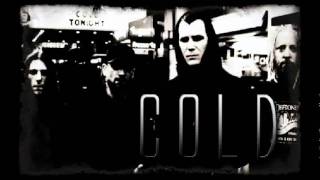 Cold - When Heaven's Not Far Away