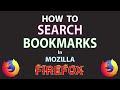 How To Search Bookmarks In The Firefox Web Browser | PC |