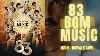 Video thumbnail of "83 BACKGROUND MUSIC | 83 MOVIE THEME MUSIC | DHAVAL K RAVAL"