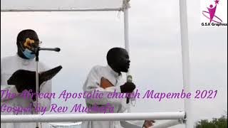 Mapembe 2021.Rev Muchefa.. (Dzidziso part 2)..The African Apostolic church