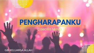 Pengharapanku (GBI Keluarga Allah)