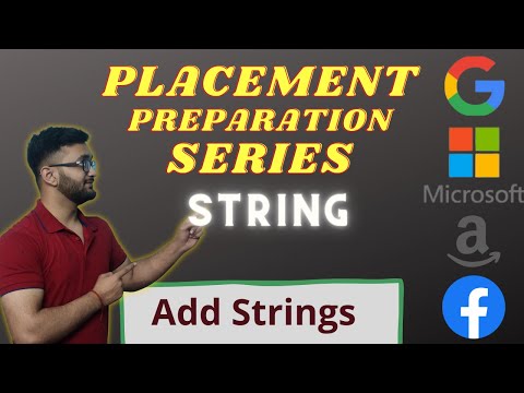 Add Strings  || String 2 || Placement Preparation Series || Optimized || C++ || Leetcode 415 ||