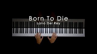 Born To Die - Lana Del Rey (Piano Cover by Elixr)