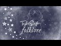 T.S. - folklore (Full Album “Bathroom Version”) [HQ Audio]