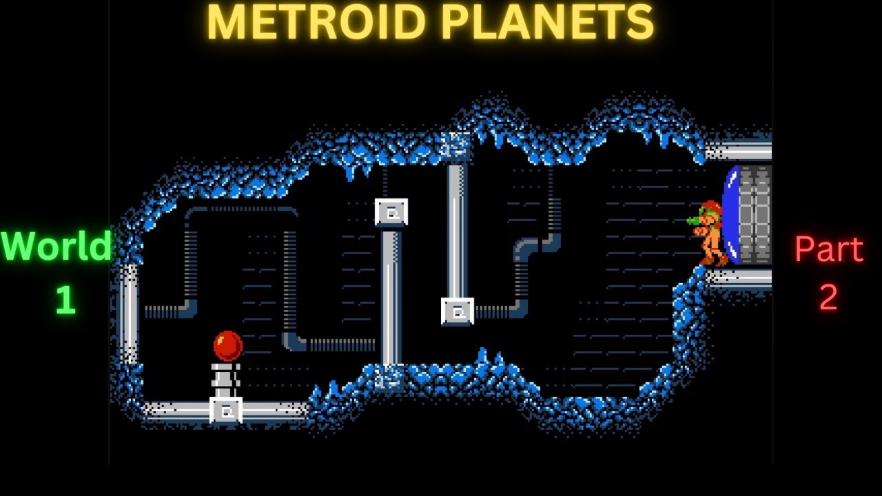 Custom Metroid Planet | World 1 [ Part 2 ] | Normal Mode | Metroid ...