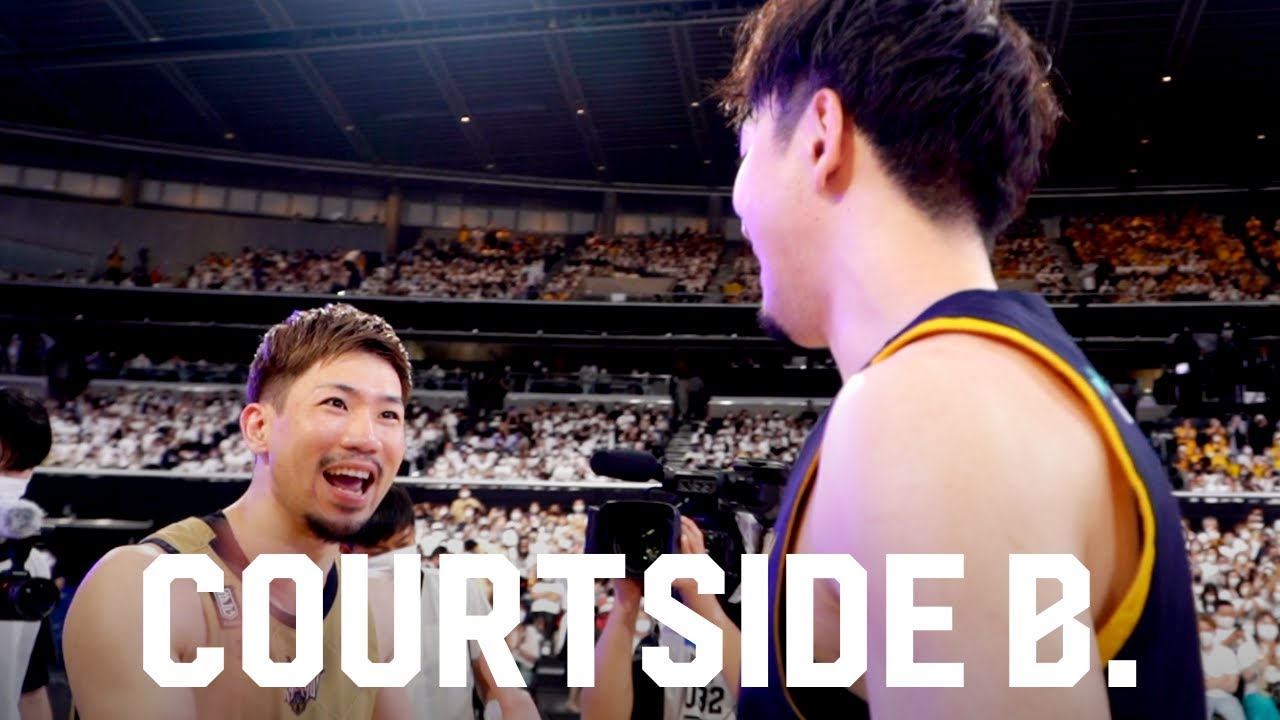 【試合の裏側】今シーズンの王者を決める最終決戦！｜琉球vs宇都宮 GAME2｜日本生命 B.LEAGUE FINALS 2021-22｜COURTSIDE B.｜