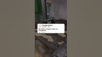 My family is trying to take my inheritance. #shorts #story #reddit