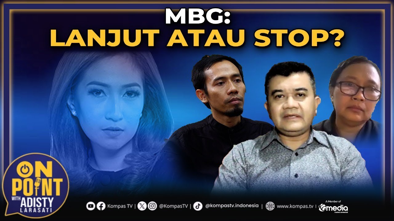 [FULL] Kasus Keracunan Hingga Anggaran Rawan Bocor! MBG Harus Dievaluasi! | On Point with Adisty #43