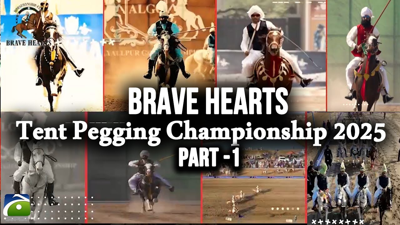 Brave Hearts | Tent Pegging Championship 2025 | Part - 1 | Geo Super