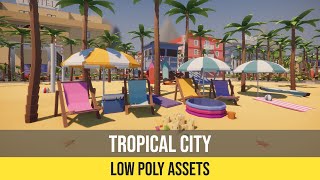 Low Poly Tropical City (3D Unity Asset)