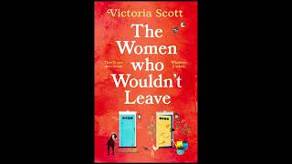 The Women Who Wouldn't Leave by Victoria Scott trailer