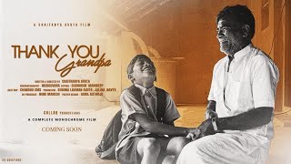 THANK YOU GRANDPA  telugu Shortfilm - directed by chaitanya avuta