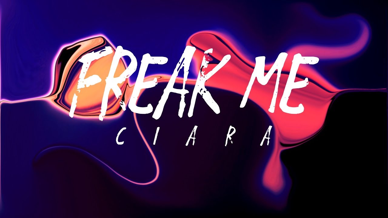 Ciara - Freak Me feat. Tekno (Lyrics) - YouTube