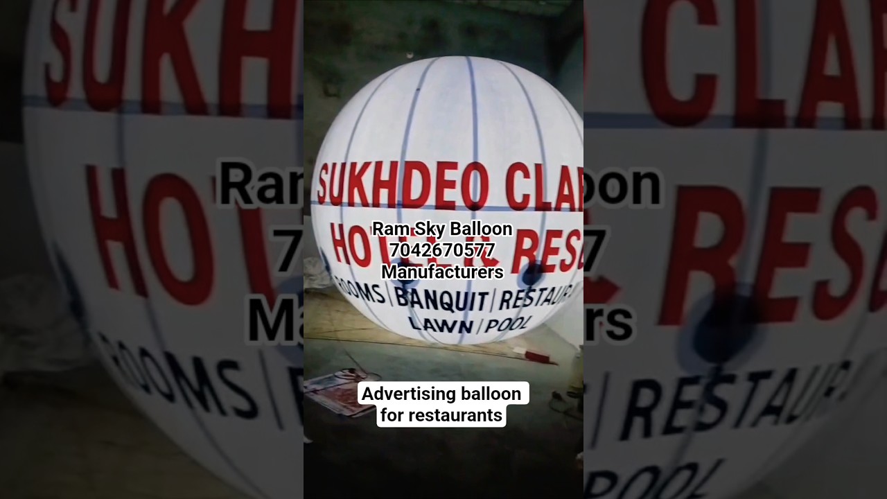 sukhdeo hotel & restaurants | led |        Ram sky balloon 