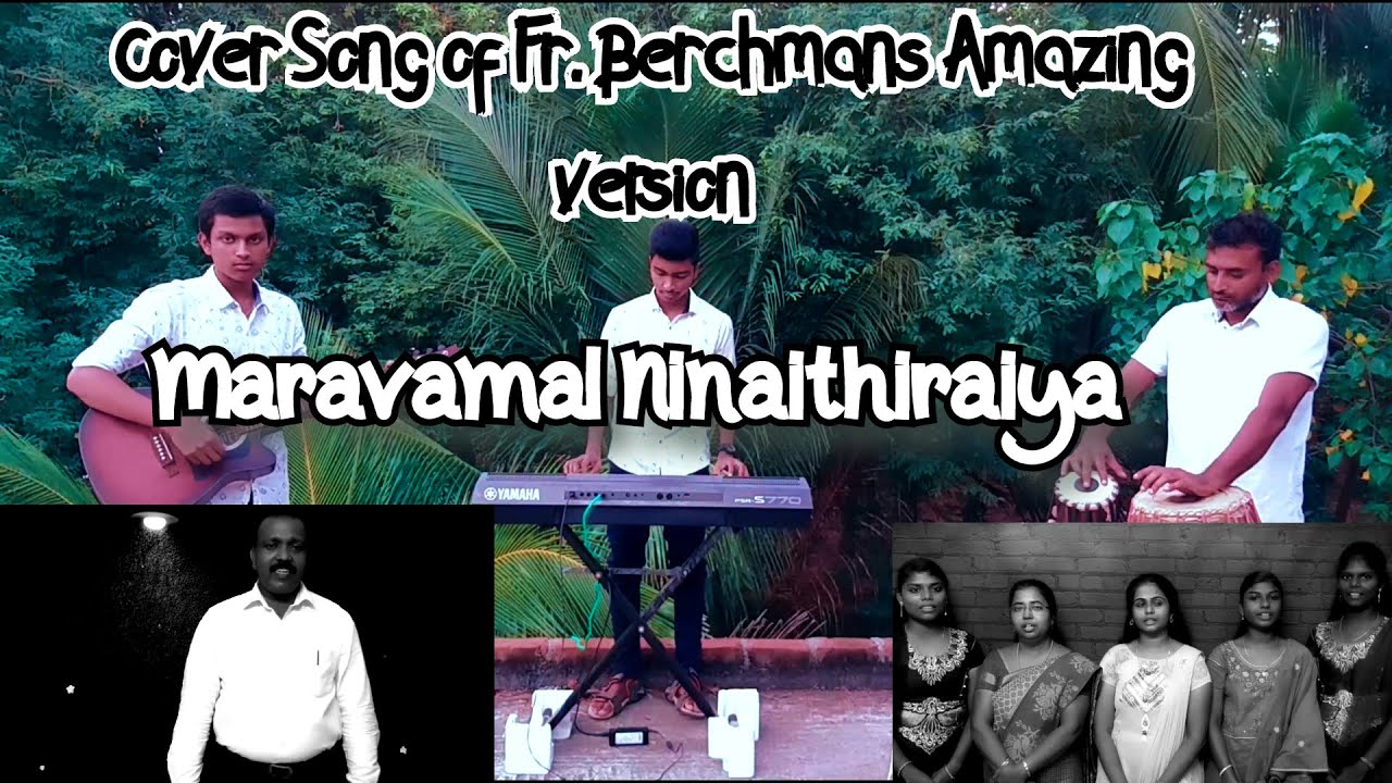 Maravamal Ninaithiraiya | Renny Bell |CSI Church Punnaiyadi | Cover Song of Fr. Berchmans |