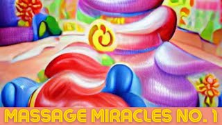 Massage Miracles No. 1 (morphic fields)