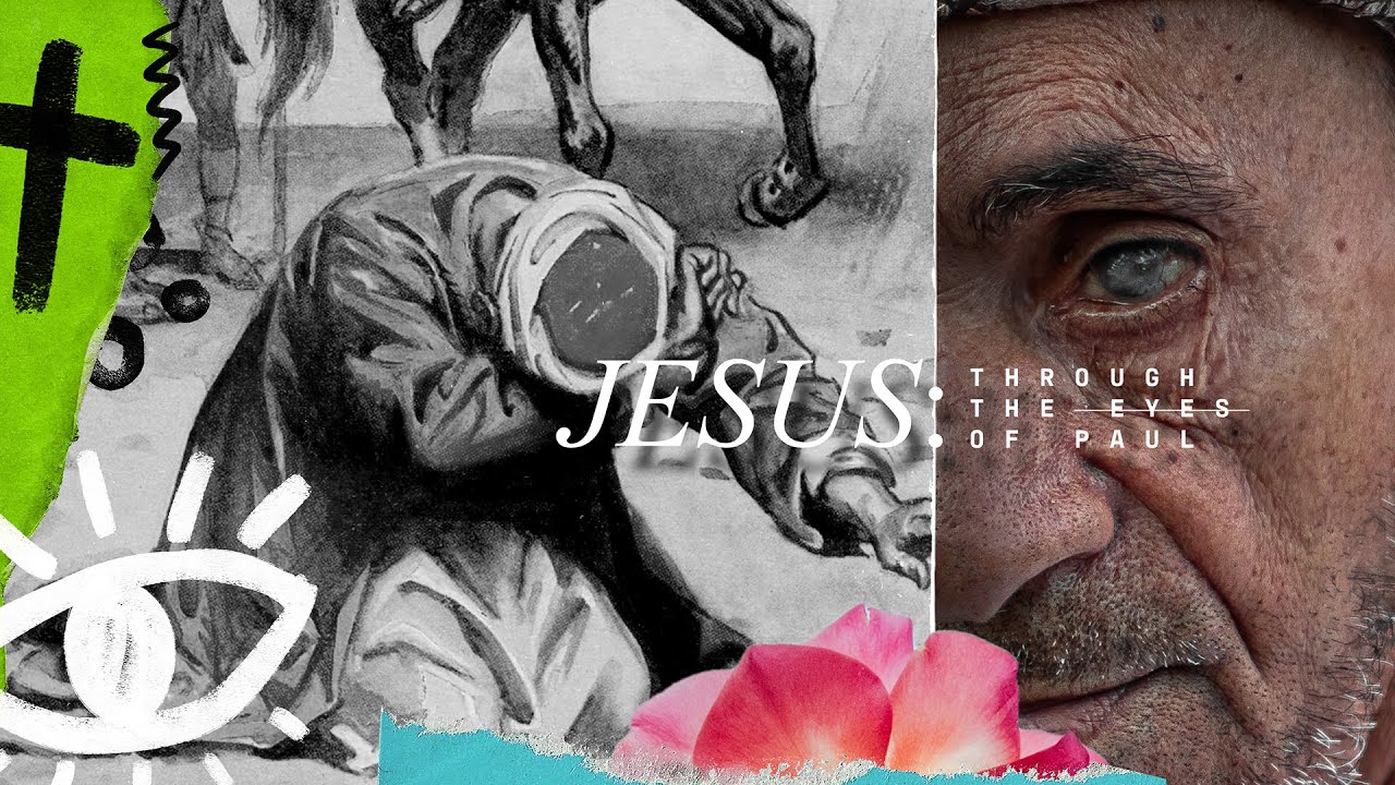 JESUS: Through the Eyes of Paul Part 3 - YouTube