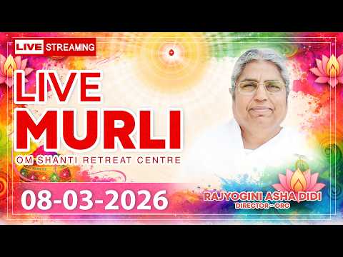Live Murli 08-03-2026 by BK Asha Didi & Special Class by BK Ken Bhai, Brazil from ORC, Delhi-NCR