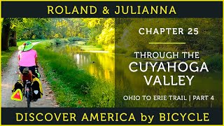 Discovering America by Bicycle | PART 25: THROUGH THE CUYAHOGA VALLEY (Ohio to Erie Trail Part 4)