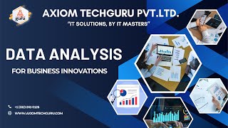 Data Analysis for Innovations by Axiom TechGuru!