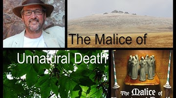 The Malice of Unnatural Death - Book 22