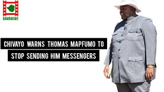 Chivayo Warns Thomas Mapfumo To Stop Sending Him Messengers.