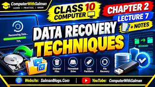 Class 10 Computer Chapter 2 | Data Recovery Techniques | Lecture 7 + Notes
