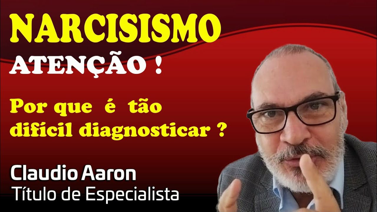 NARCISISTAS - PRINCIPAIS CARACTERÍSTICAS