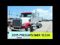 236120 | Used 2015 Freightliner 122SD T