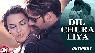 Dil Chura Liya | Qayamat | Ajay Devgan \u0026 Neha Dhupia | Duet Lyrical | Kumar Sanu \u0026 Alka Yagnik