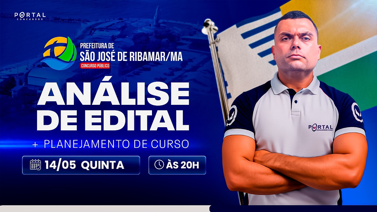 CONCURSO PREF. SÃO JOSÉ DO RIBAMAR/MA: ANÁLISE DE EDITAL + PLANEJAMENTO DE ESTUDOS