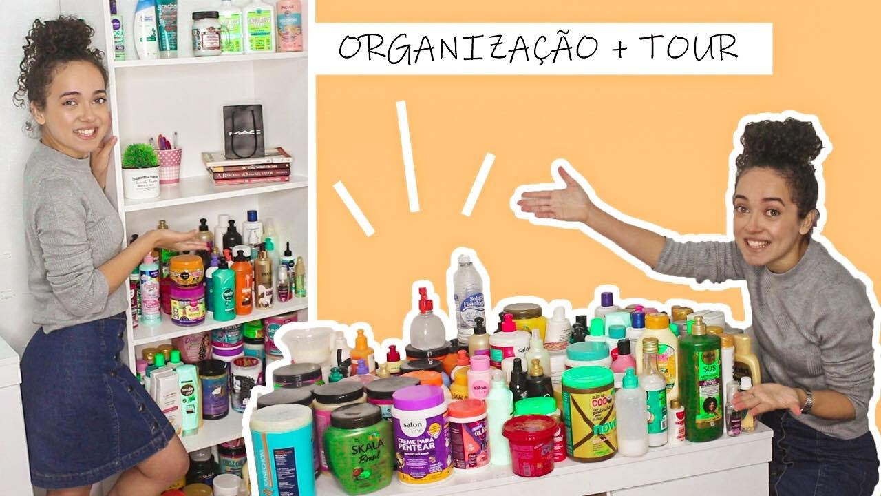 ORGANIZAÇÃO + TOUR PELOS MEUS PRODUTOS DE CABELO