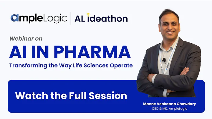AI in Pharma Webinar: Transforming the Way Life Sciences Operate | AmpleLogic