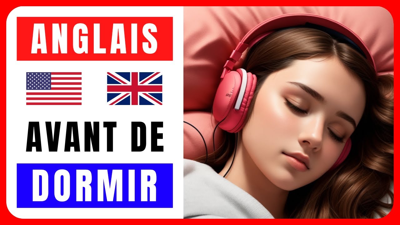 Apprendre langlais avant de dormir  Learn English before sleeping 