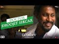 October  doctor shoojit sircar  varun dhawan  banita sandhu  shoojit sircar