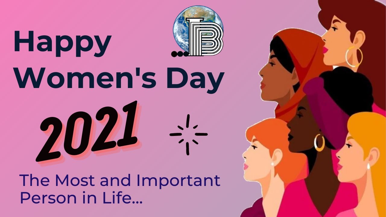 Happy International Women's Day 2021 - YouTube
