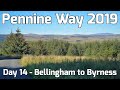 Pennine Way 2019 - Day 14 - Bellingham to Byrness