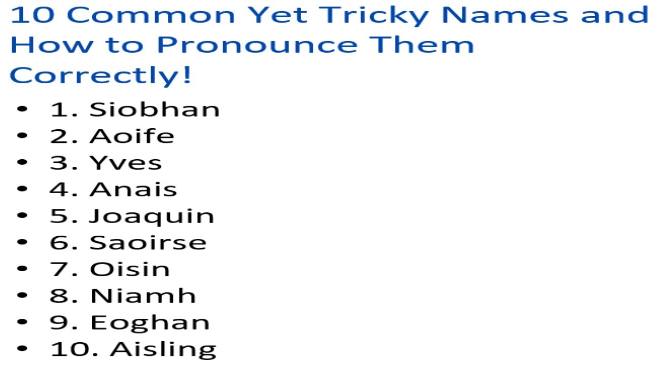 10 Common Yet Tricky Names and How to Pronounce Them Correctly! - YouTube