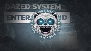Dazed System - Enter the Void [The Earth Music]