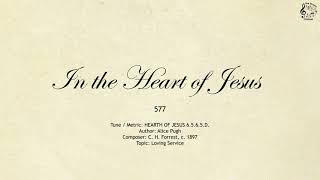 Video thumbnail of "577 In the Heart of Jesus || SDA Hymnal || The Hymns Channel"