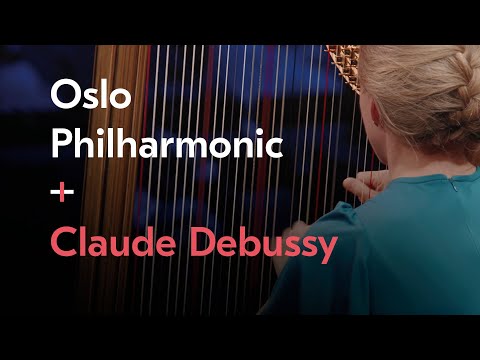 Danse sacrée et danse profane / Claude Debussy / Birgitte Volan Håvik / Klaus Mäkelä / Oslo Phil.
