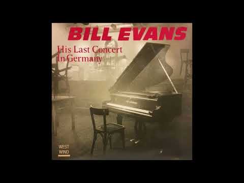 His Last Concert In Germany - Bill Evans - YouTube
