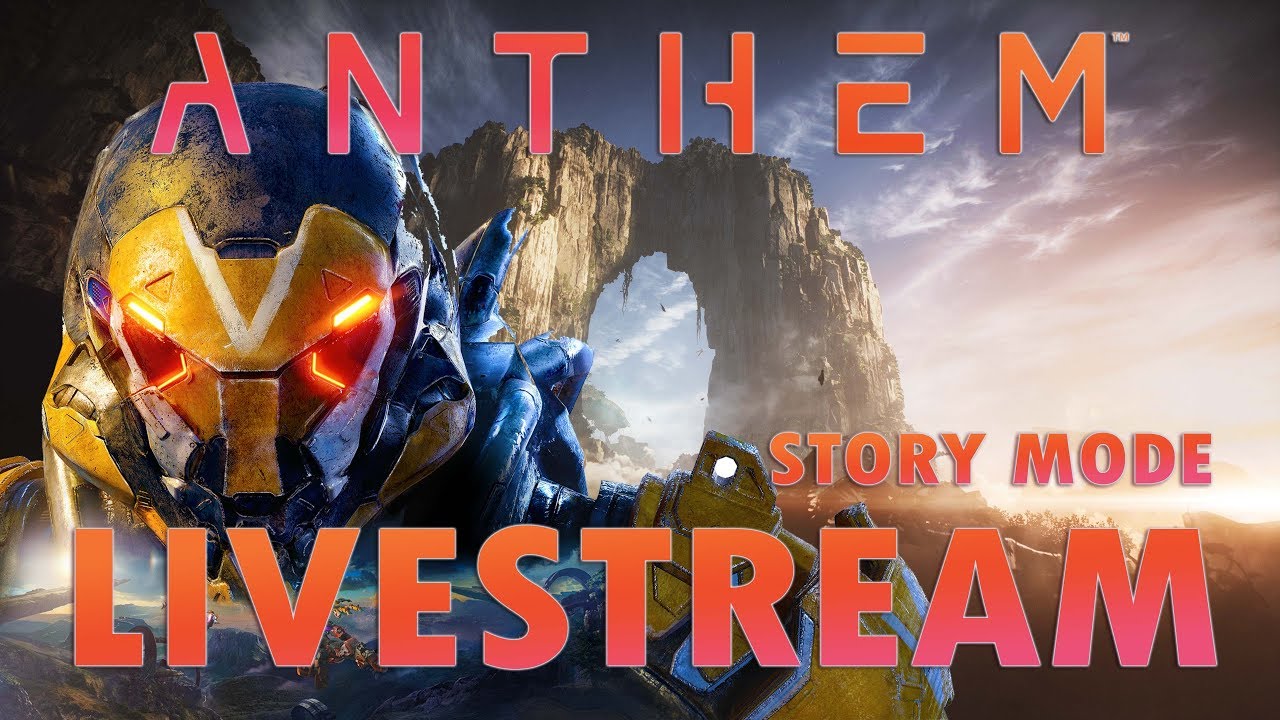🔴 Anthem Story Mode